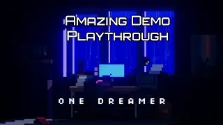 One Dreamer - Demo - Ending Got Me :')