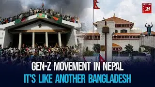 Generation G' movement in Nepal  It's like another Bangladesh | Editorial News24 Global
