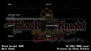 Black Knight 2000 - Main theme (PC-8801 cover)