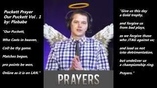 Our Puckett: The MLG Puckett Pregame Prayer - (CoD: Advanced Warfare Prayer)