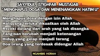 Sayyidul Istighfar dan Shalawat Pelindung Dari Jin dan Setan ✨ #ngambishijrah 