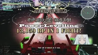 Accel World VS Sword Art Online - POWER-LEVELLING: 13159 BP In One Fight!