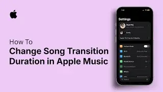 How to Change Song Transition Duration in Apple Music