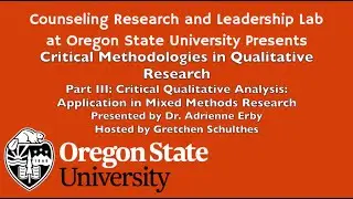 Critical Methodologies Part III: Critical Qualitative Analysis in Mixed Methods w/ Dr. Adrienne Erby