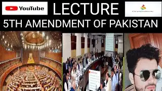 5th Amendment of Pakistan 🇵🇰