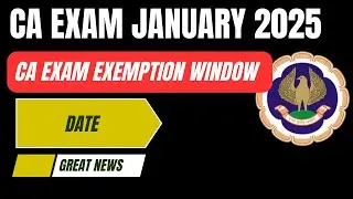CA Exam January 2024 Exemption window open