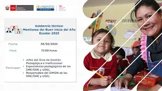 Asistencia técnica: Monitoreo del Buen Inicio del Año Escolar 2025