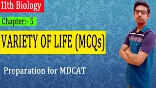Chapter#5 | Variety of Life | MCQs | 11th Biology | Preparation for MDCAT.