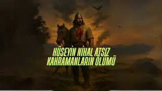 HÜSEYİN NİHAL ATSIZ KAHRAMANLARIN ÖLÜMÜ (Aİ COVER)