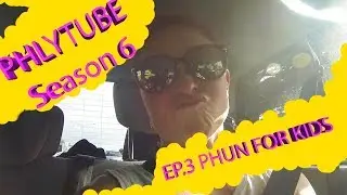 PhlyTube | Season 6 Ep 3 | Phun for Kids