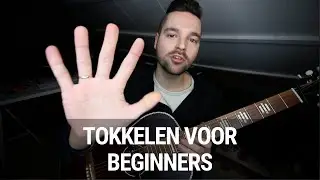 Tokkelen Op Gitaar Voor Beginners
