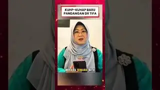 NEW KUHP & KUHAP: DR. TIFA'S VIEW