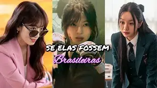 SE ELAS FOSSEM BRASILEIRAS