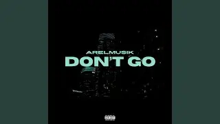 Don't Go