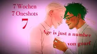 Harry Potter Fanfiktion ~ Drarry ~ Age is just a number von gnarf