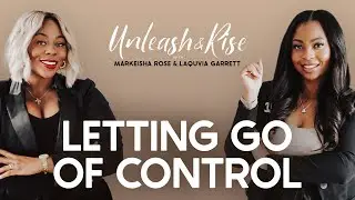 Trusting God in Transition: When Change Doesn’t Make Sense | Unleash and Rise #12