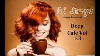 DJ JIMYS Mix Deep Cafe Vol 33