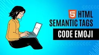 Master HTML Semantic Tags in Minutes | Boost SEO & Accessibility with Code Emoji