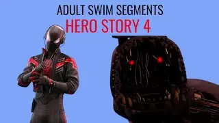 (MGS PARODY) Adult Swim Segments Hero Story 4 