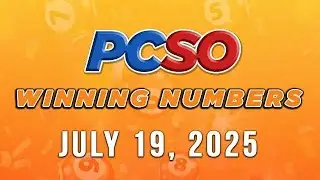 P29.7M Jackpot Grand Lotto 6/55, 2D, 3D, 6D, and Lotto 6/42 | July 19, 2025