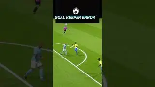 Goal keeper mistake | Error #football #shorts #gameplay