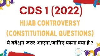 GK question| Hijab controversy|  constitutional question| CDS 1(2022)|UPSC| STRATEGY