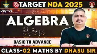 Algebra- Basic To Advance | NDA Maths Class | Sukhoi Academy Free NDA Classes | Maths By Dhasu Sir