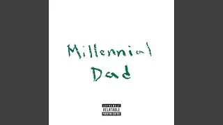 Millennial Dad