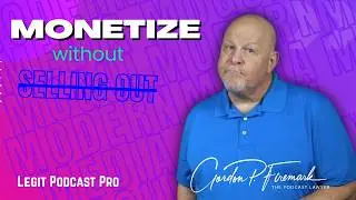 Podcasters! How to Monetize and Protect Your Show Without Selling Out