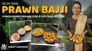 Pondicherry special - prawn Baji, fish and egg Bajji recipes #prawnbajji #recipe #snacks #snackideas