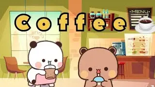 ~ Today Dudu Bubu  Coffee Day ☕ || Dudu Bubu || Goma Peachu || Milkmocha || Animation...