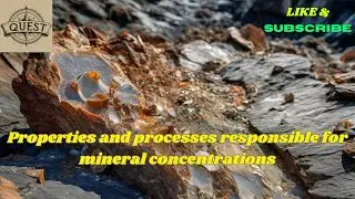Properties and processes responsible for mineral concentrations #trending #viral #GEOGRAPHY