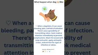 what happen when dog bite || #biology #education #healtheducation