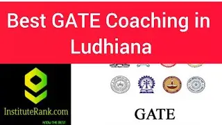 BEST GATE COACHING IN LUDHIANA