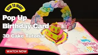 Pop up Birthday Card | 3d Cake tutorial #popupcard #3dcard #papercraft #diy #crafttutorial #handmade