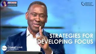 DailyBOOST: STRATEGIES FOR DEVELOPING FOCUS with Dr. Charles Ndifon
