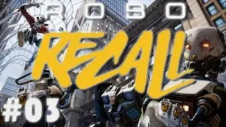 Robo Recall | #03 | Mission 1-2 - Short Circuit | No Commentary