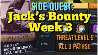 MCOC - NEW Side Quest: Jack&rsquo;s Bounty: Week 3 - Threat Level 5 - Full Run - All 3 Paths!!