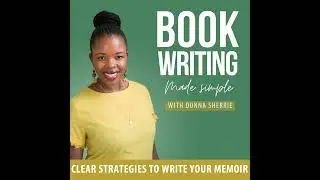 106 | The SECRET to Making Time for Writing When Life Is Busy