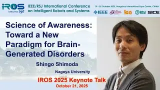 Shingo Shimoda - Science of Awareness: Toward a New Paradigm for Brain-Generated Disorders