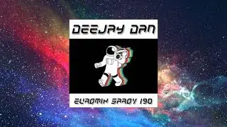 DeeJay Dan - Euromix Sarov 190 [2014]