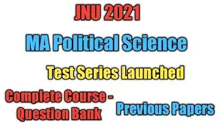 JNU 2021 | MA Political Science | Study Material | Question Bank | Test Series | Practice Papers