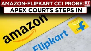 Amazon-Flipkart CCI Probe: SC Order, 'Multiple Writ Petitions To Be Transferred To K'taka HC' | News