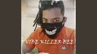 Vibe Killer Bee