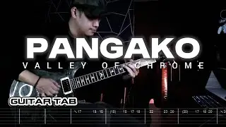 VALLEY OF CHROME - PANGAKO | guitar cover with tab | Tutorial