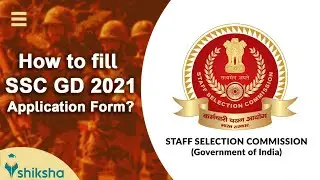 SSC GD 2021 Application Form - Steps to apply online for Constable Exam