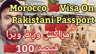Morocco 🇲🇦Visa On Pakistani Passport 💯 Morocco visit visa documents requirement
