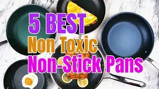 Best Non Toxic Non Stick Pans | Top 5 Picks