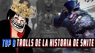 LOS 8 MAYORES TROLLS DE LA HISTORIA DE SMITE