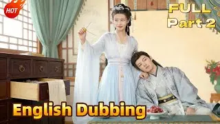 FULL Part 2: 🕵️&zwj;♀️ Transmigrated to Solve Dad&rsquo;s Death! Disguised&mdash;Uncovers Emperor&rsquo;s Poison Plot!